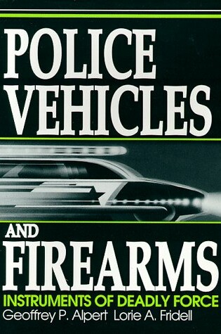 Cover of Police Vehicles and Firearms