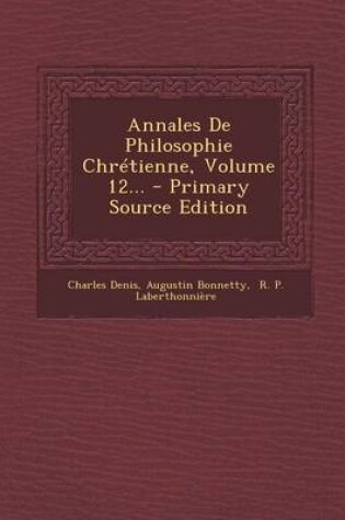 Cover of Annales de Philosophie Chretienne, Volume 12...