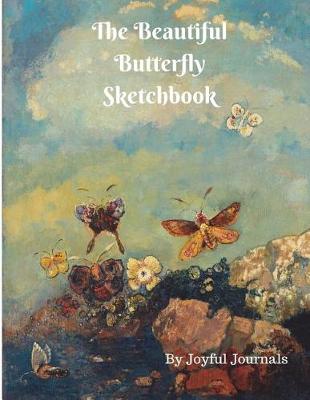 Book cover for The Beautiful Butterfly Sketchbook