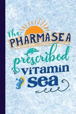 Book cover for The Pharmasea Prescribed Vitamin Sea