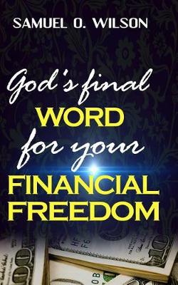 Book cover for God's Final Word for Your Financial Freedom