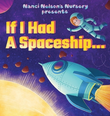 Book cover for If I Had A Spaceship...