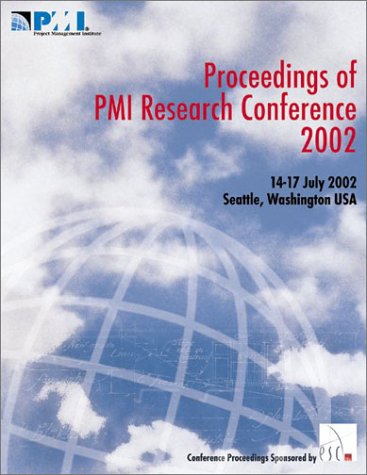 Book cover for Proceedings of PMI Research Conference 2002