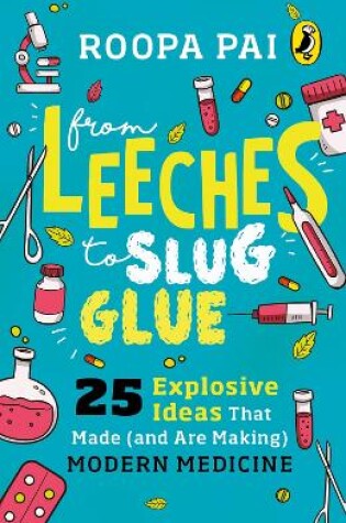 Cover of From Leeches to Slug Glue
