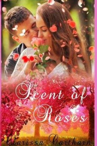 Cover of Scent of Roses