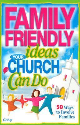 Book cover for Family-friendly Ideas Your Church Can Do