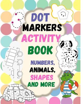 Book cover for Dot Markers Activity Book