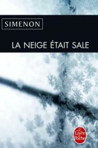 Cover of La neige etait sale