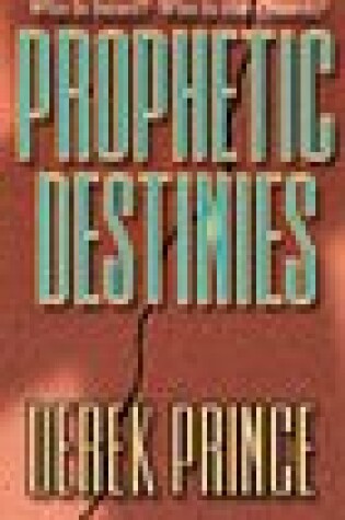 Cover of Prophetic Destinies