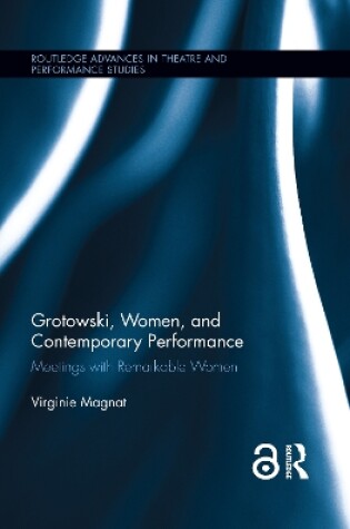 Cover of Grotowski, Women, and Contemporary Performance