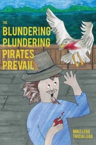 Cover of The Blundering Plundering Pirates Prevail