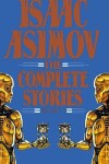 Book cover for Isaac Asimov: The Complete Stories, Volume 1