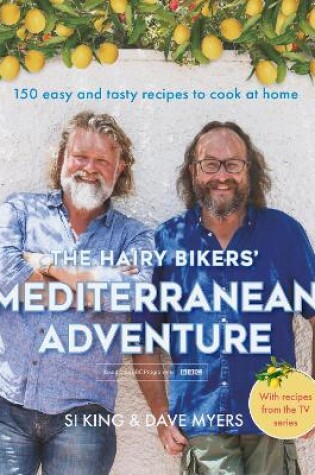 Cover of The Hairy Bikers' Mediterranean Adventure (TV tie-in)