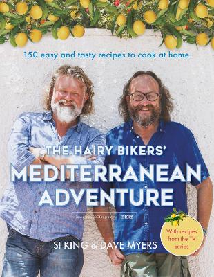 Book cover for The Hairy Bikers' Mediterranean Adventure (TV tie-in)