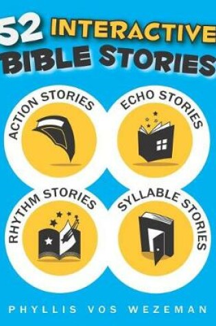 Cover of 52 Interactive Bible Stories
