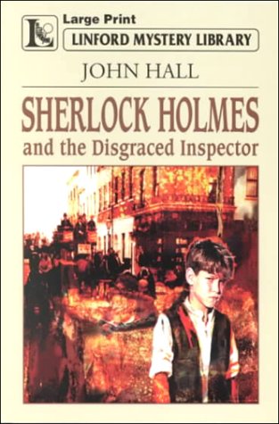 Book cover for Sherlock Holmes and the Disgraced Inspector