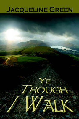 Book cover for Ye Though I Walk