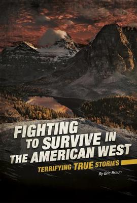 Book cover for Fighting to Survive in the American West