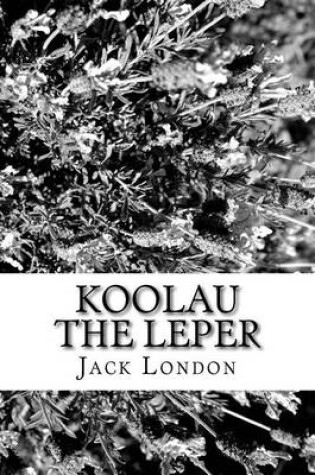 Cover of Koolau the Leper