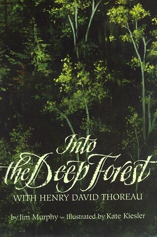 Cover of Into the Deep Forest with Henry David Thoreau