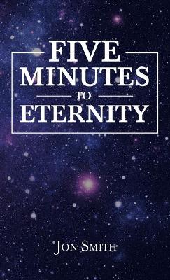 Book cover for Five Minutes to Eternity