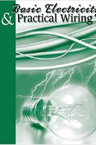 Cover of Basic Electricity & Practical Wiring