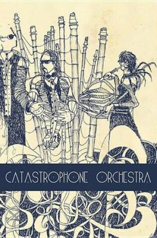 Cover of Catastrophone Orchestra