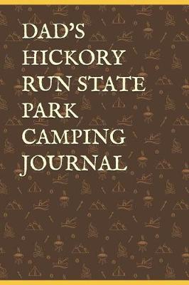 Book cover for Dad's Hickory Run State Park Camping Journal