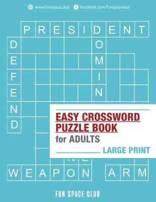 Book cover for Easy Crossword Puzzle Books for Adults Large Print