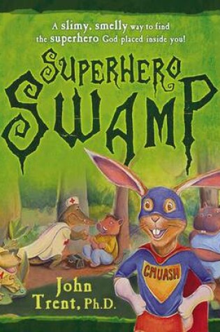 Cover of Superhero Swamp