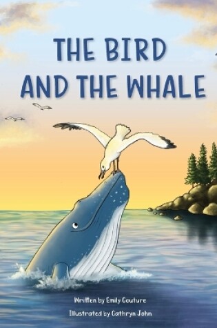 Cover of The Bird and the Whale