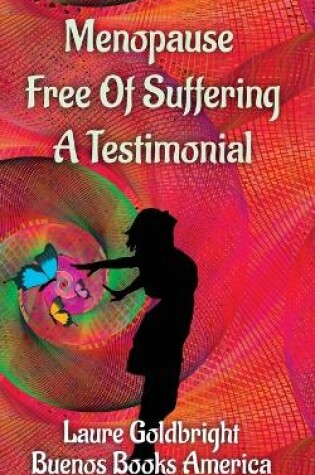 Cover of Menopause Free of Suffering