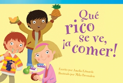 Cover of Qué rico se ve, ¡a comer!