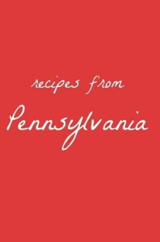 Cover of Recipes from Pennsylvania