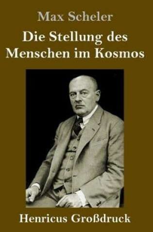 Cover of Die Stellung des Menschen im Kosmos (Grossdruck)