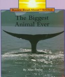 Book cover for The Biggest Animal Ever