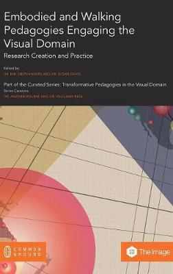 Cover of Embodied and Walking Pedagogies Engaging the Visual Domain