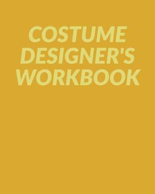 Book cover for Costume Designer's Workbook