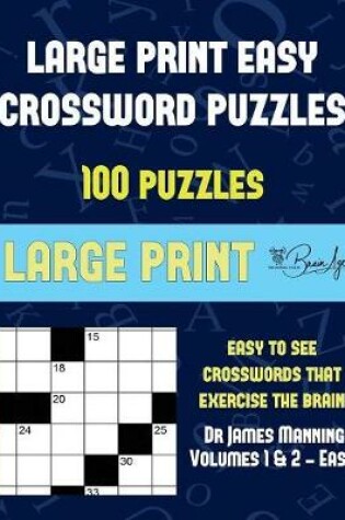 Cover of Large Print Easy Crossword Puzzles (Vol 1 & 2 - Easy)