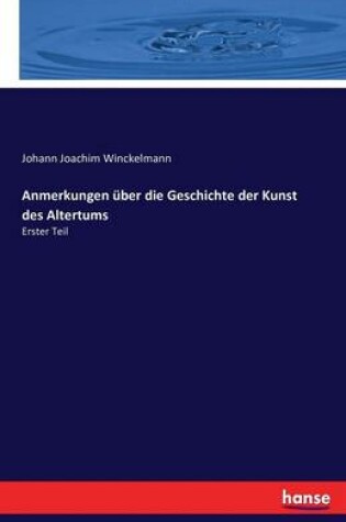 Cover of Anmerkungen uber die Geschichte der Kunst des Altertums