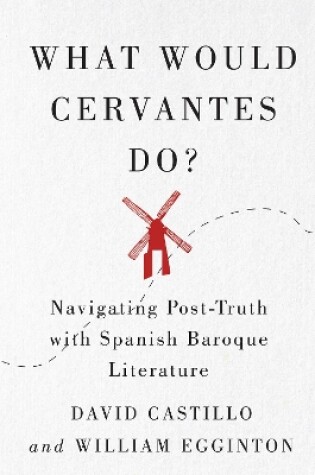 Cover of What Would Cervantes Do?