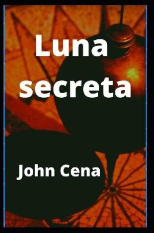 Cover of Luna secreta