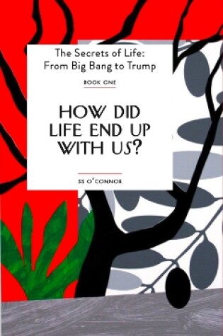 Cover of How Did Life End Up With Us?