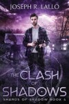 Book cover for The Clash of Shadows