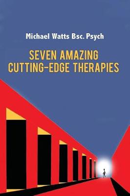 Book cover for Seven Amazing Cutting-Edge Therapies