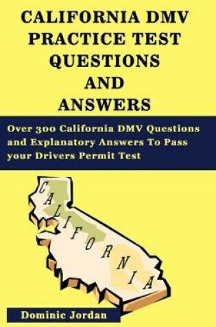 Cover of California Dmv Practice Test Questions and Answers