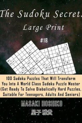 Cover of The Sudoku Secrets - Large Print #18