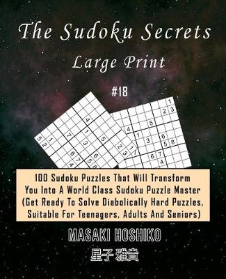 Book cover for The Sudoku Secrets - Large Print #18