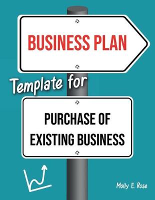 Book cover for Business Plan Template For Purchase Of Existing Business