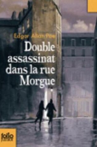 Cover of Double Assassinat Dans LA Rue Morgue